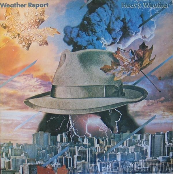 Weather Report  - Heavy Weather