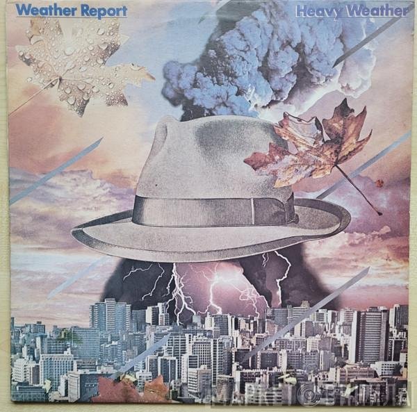 Weather Report  - Heavy Weather