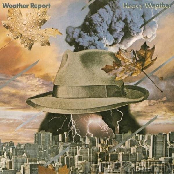 Weather Report  - Heavy Weather