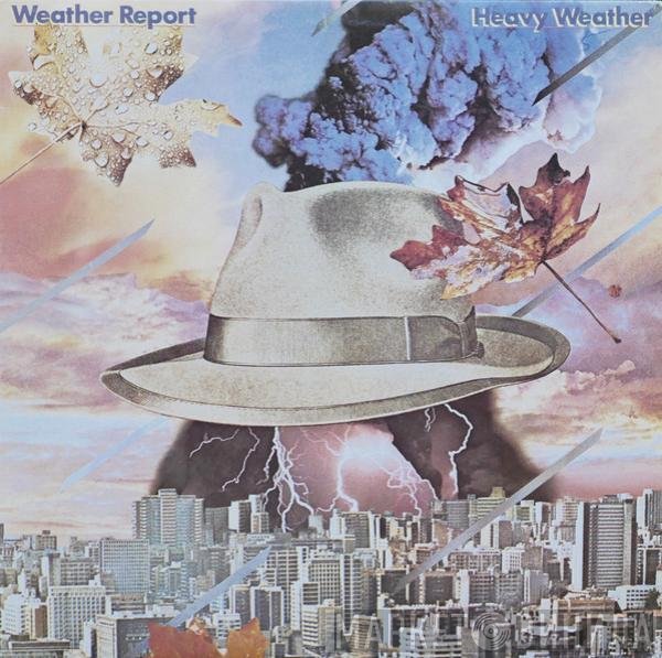 Weather Report  - Heavy Weather