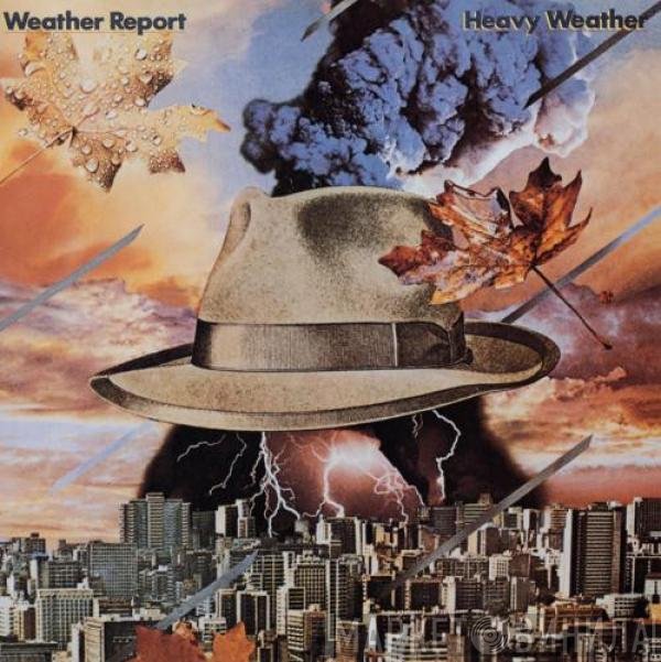 Weather Report  - Heavy Weather