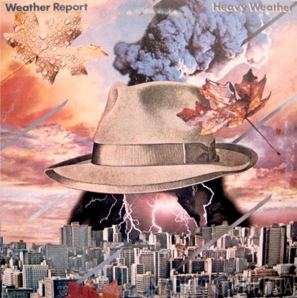 Weather Report  - Heavy Weather