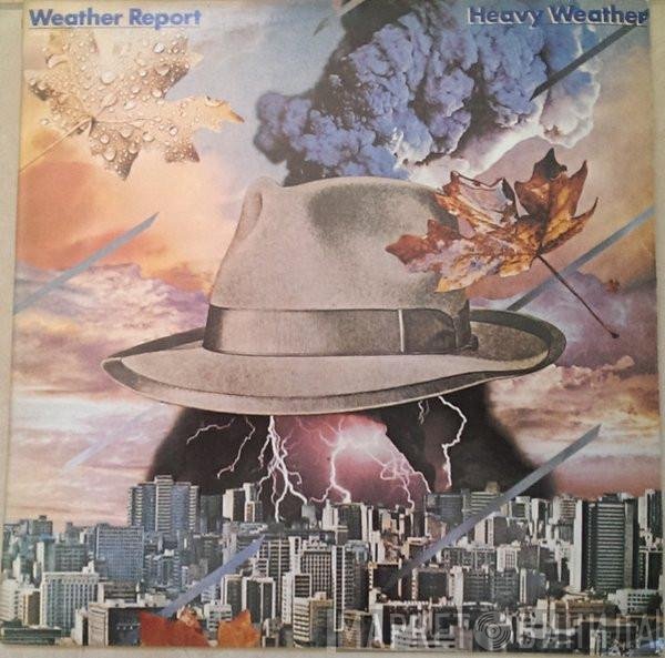 Weather Report  - Heavy Weather