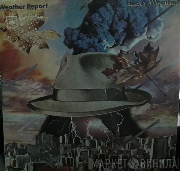 Weather Report  - Heavy Weather