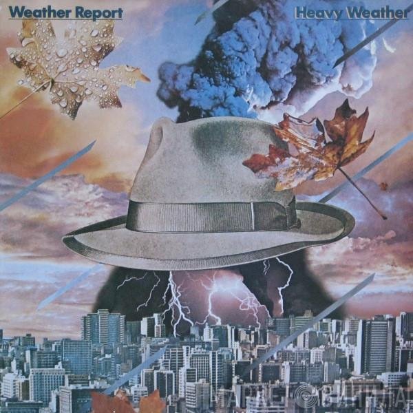 Weather Report  - Heavy Weather