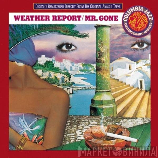 Weather Report  - Mr. Gone