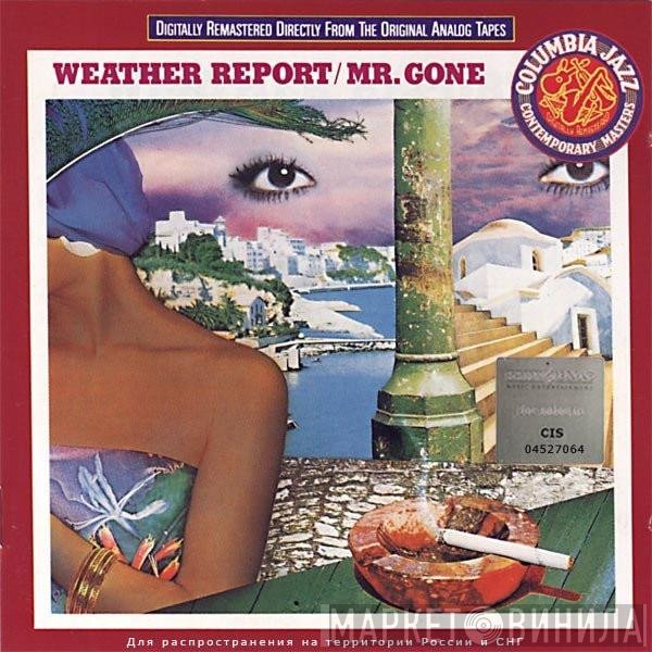 Weather Report  - Mr. Gone
