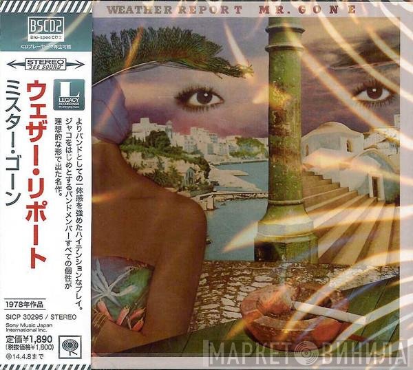 Weather Report  - Mr. Gone