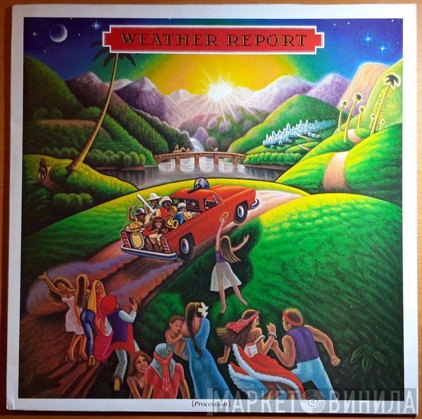 Weather Report  - Procession