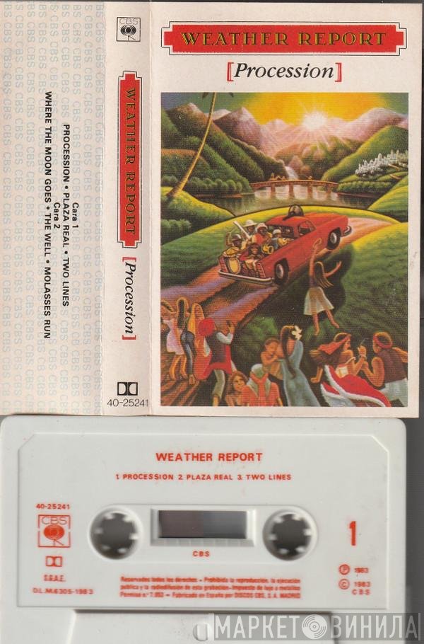 Weather Report  - Procession
