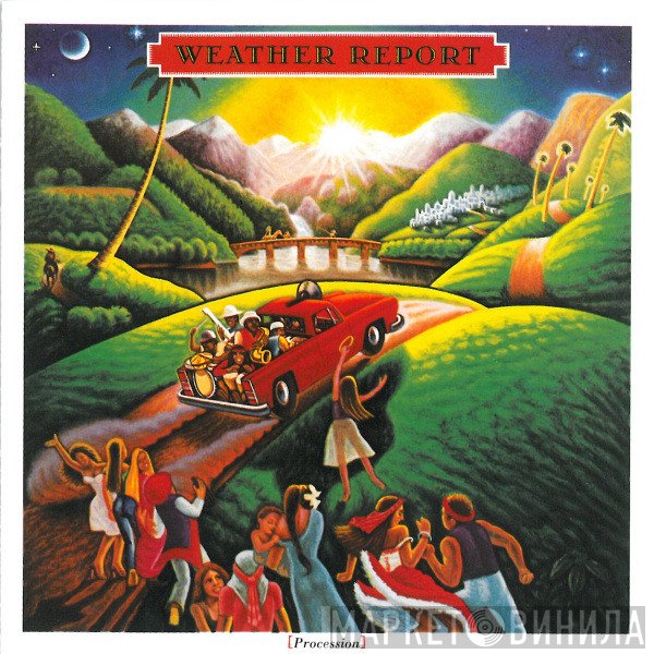 Weather Report  - Procession
