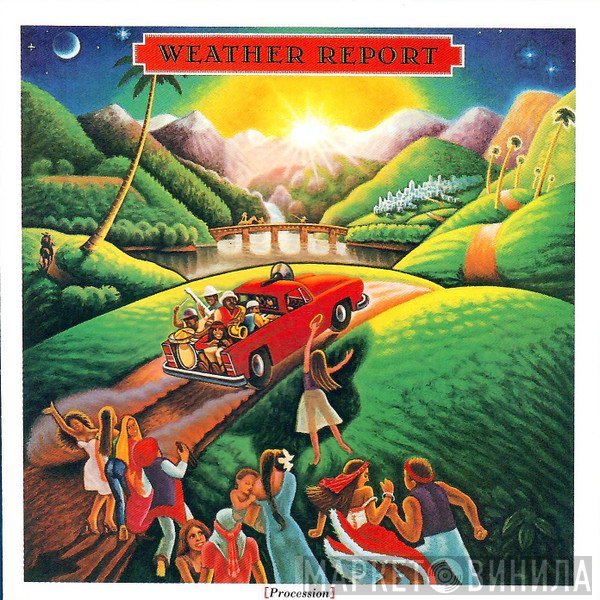 Weather Report  - Procession