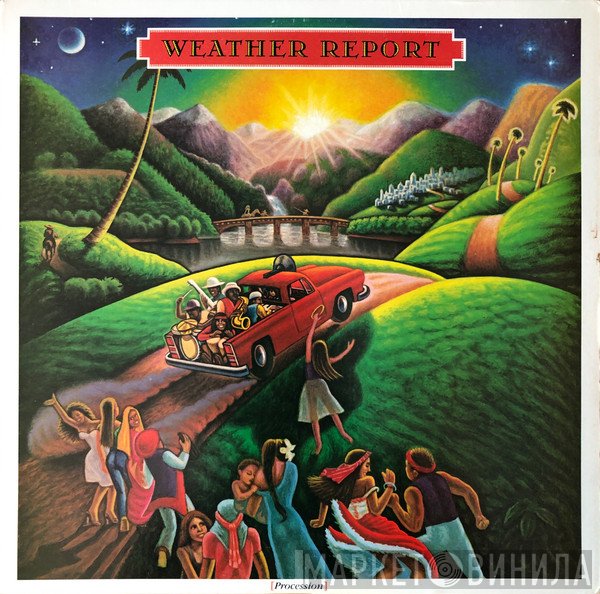 Weather Report  - Procession