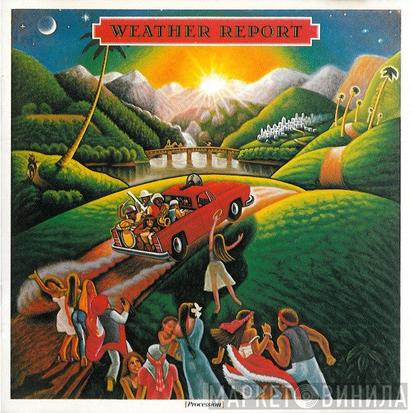 Weather Report  - Procession