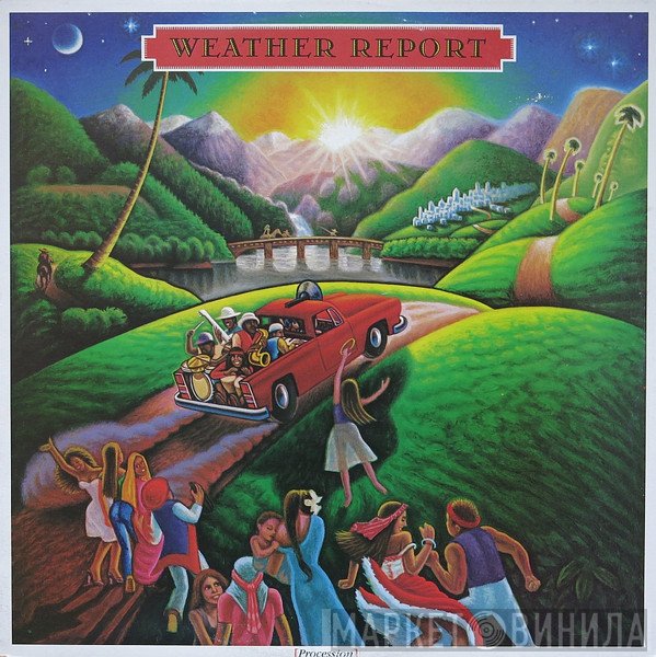 Weather Report  - Procession