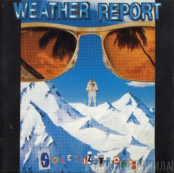 Weather Report  - Solarization's