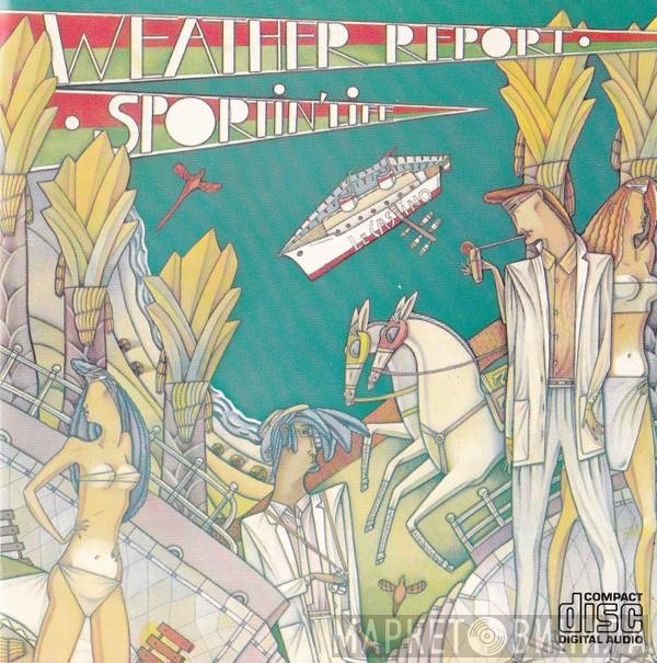 Weather Report  - Sportin' Life