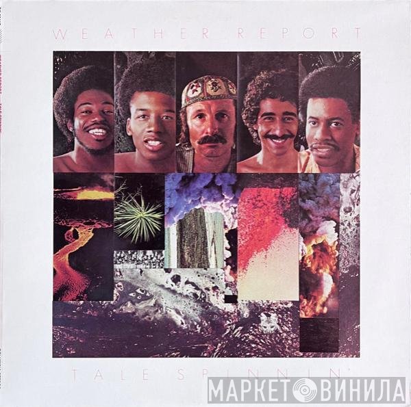 Weather Report  - Tale Spinnin'