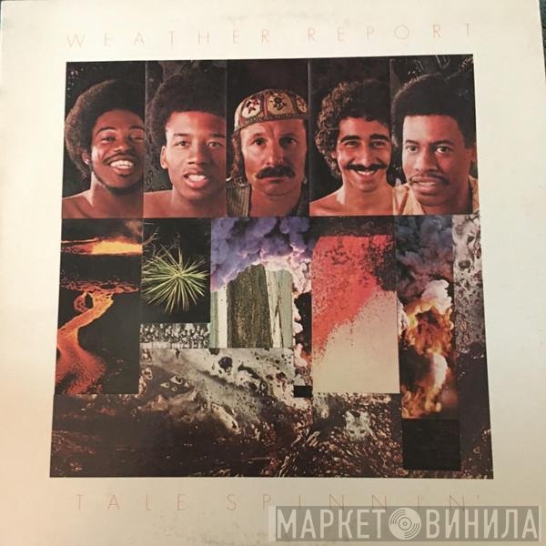 Weather Report  - Tale Spinnin'