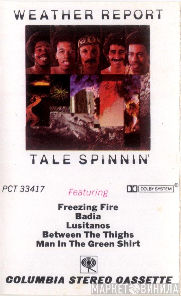 Weather Report  - Tale Spinnin'