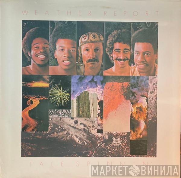 Weather Report  - Tale Spinnin'