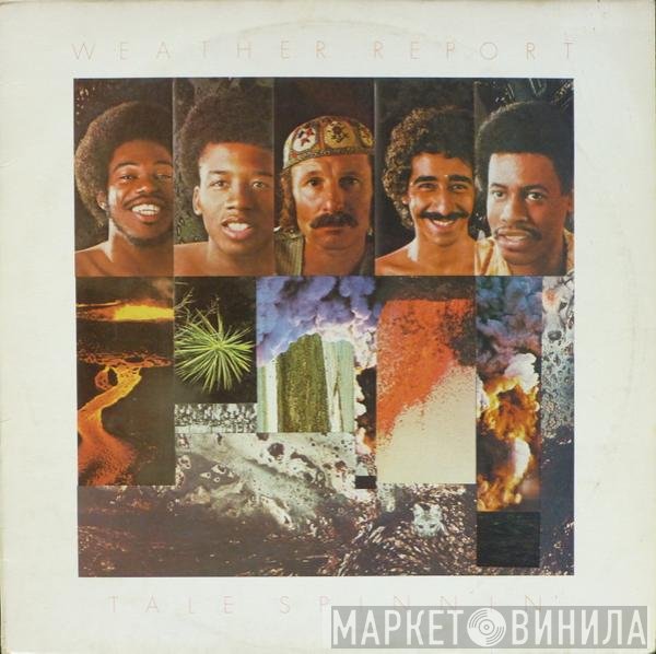Weather Report  - Tale Spinnin'