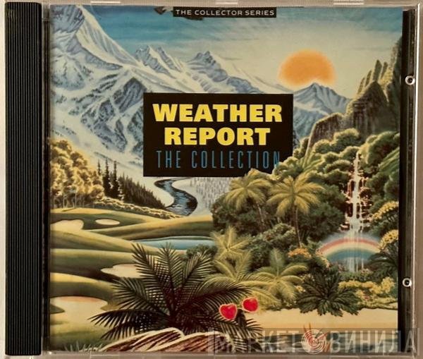 Weather Report  - The Collection
