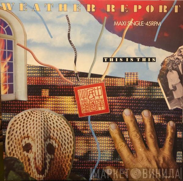 Weather Report  - This Is This