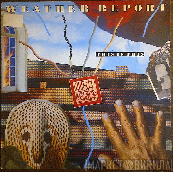 Weather Report - This Is This