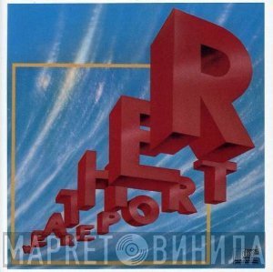 Weather Report  - Weather Report