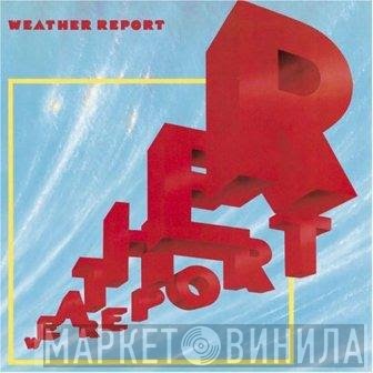Weather Report  - Weather Report