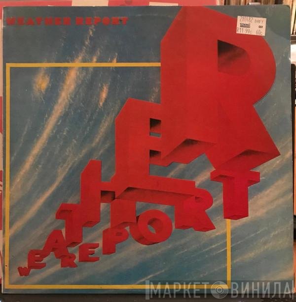 Weather Report  - Weather Report