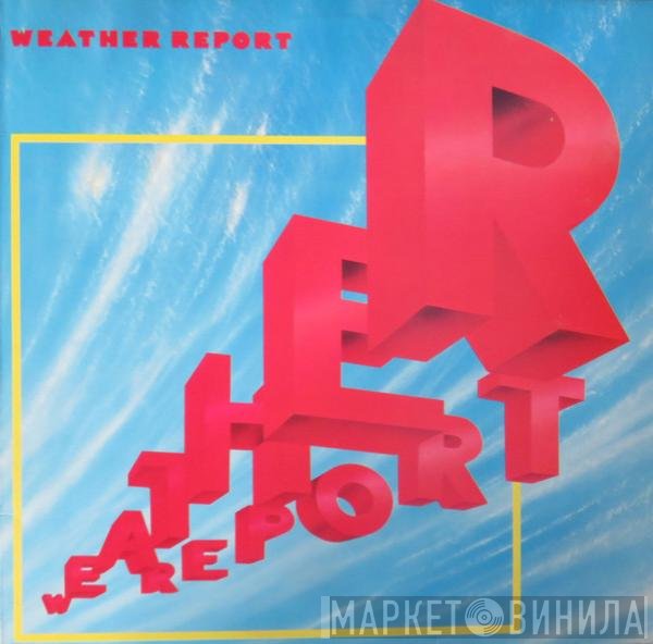 Weather Report  - Weather Report