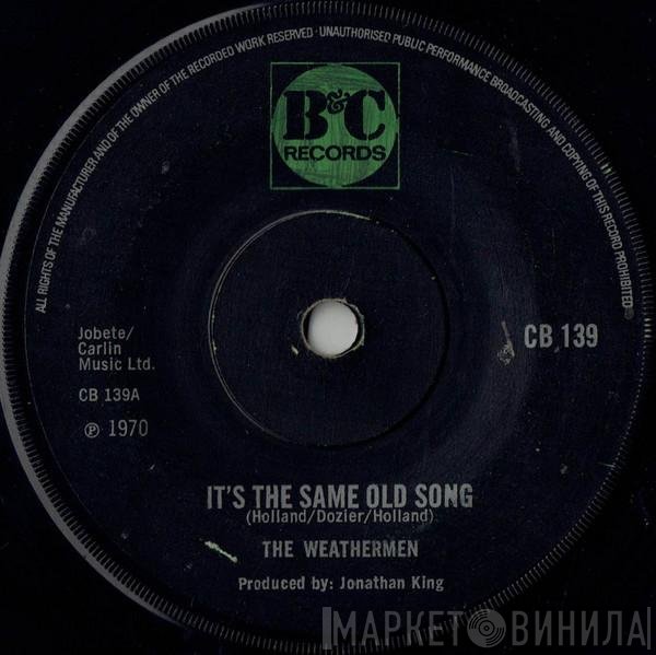 Weathermen  - It's The Same Old Song