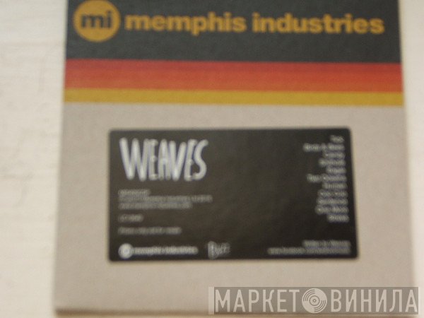 Weaves - Weaves