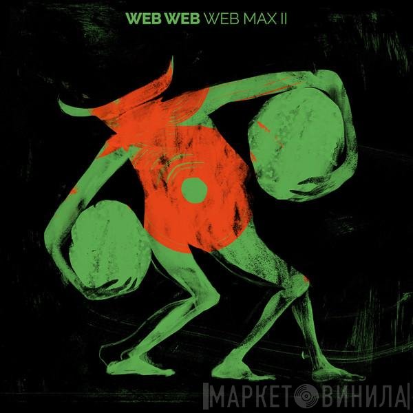 Web Web - Web Max II