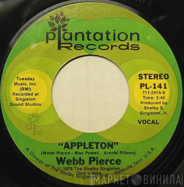 Webb Pierce  - Appleton
