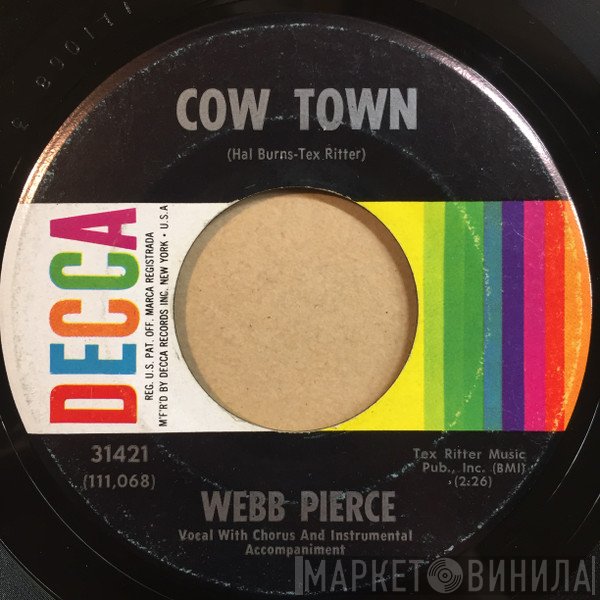 Webb Pierce - Cow Town