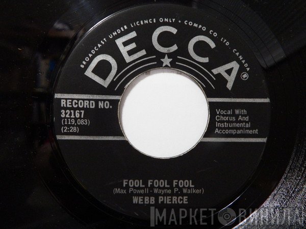 Webb Pierce  - Fool Fool Fool