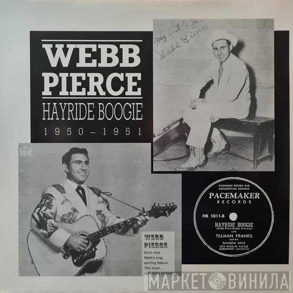 Webb Pierce - Hayride Boogie 1950-1951