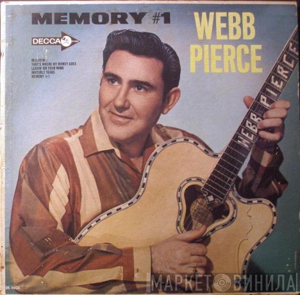 Webb Pierce  - Memory #1