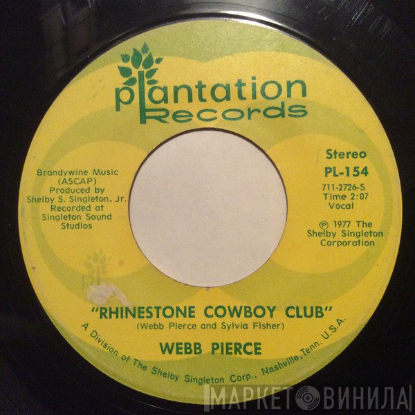 Webb Pierce  - Rhinestone Cowboy Club