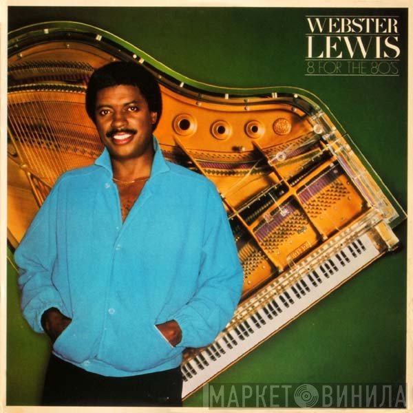 Webster Lewis  - 8 For The 80's