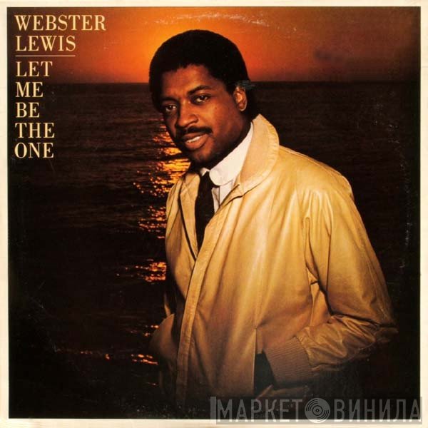 Webster Lewis  - Let Me Be The One