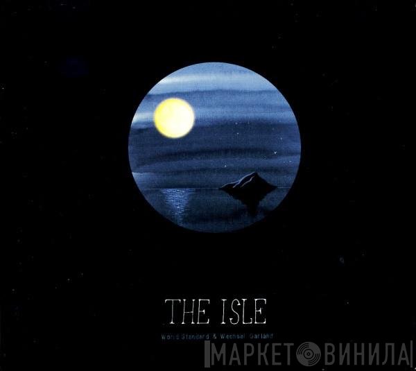 Wechsel Garland, World Standard - The Isle