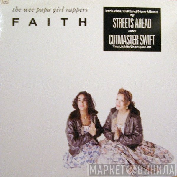 Wee Papa Girl Rappers  - Faith