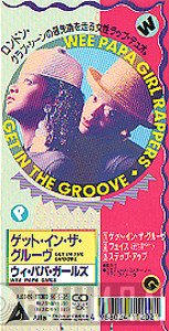 Wee Papa Girl Rappers  - Get In The Groove
