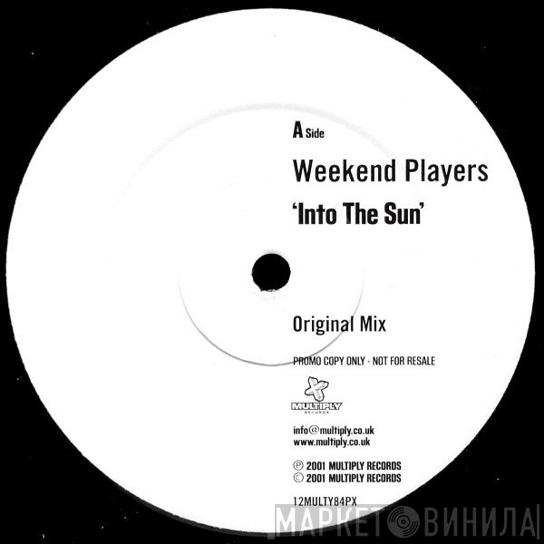 Weekend Players - Into The Sun