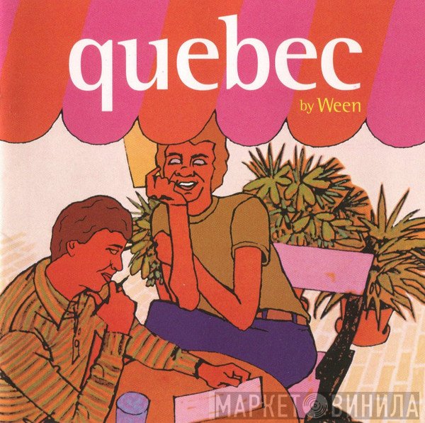 Ween  - Quebec