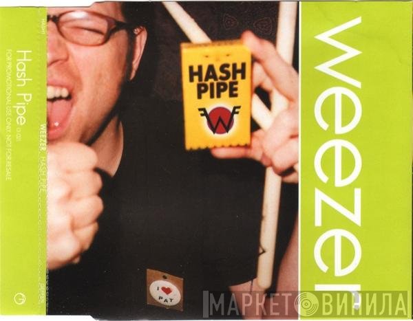 Weezer - Hash Pipe